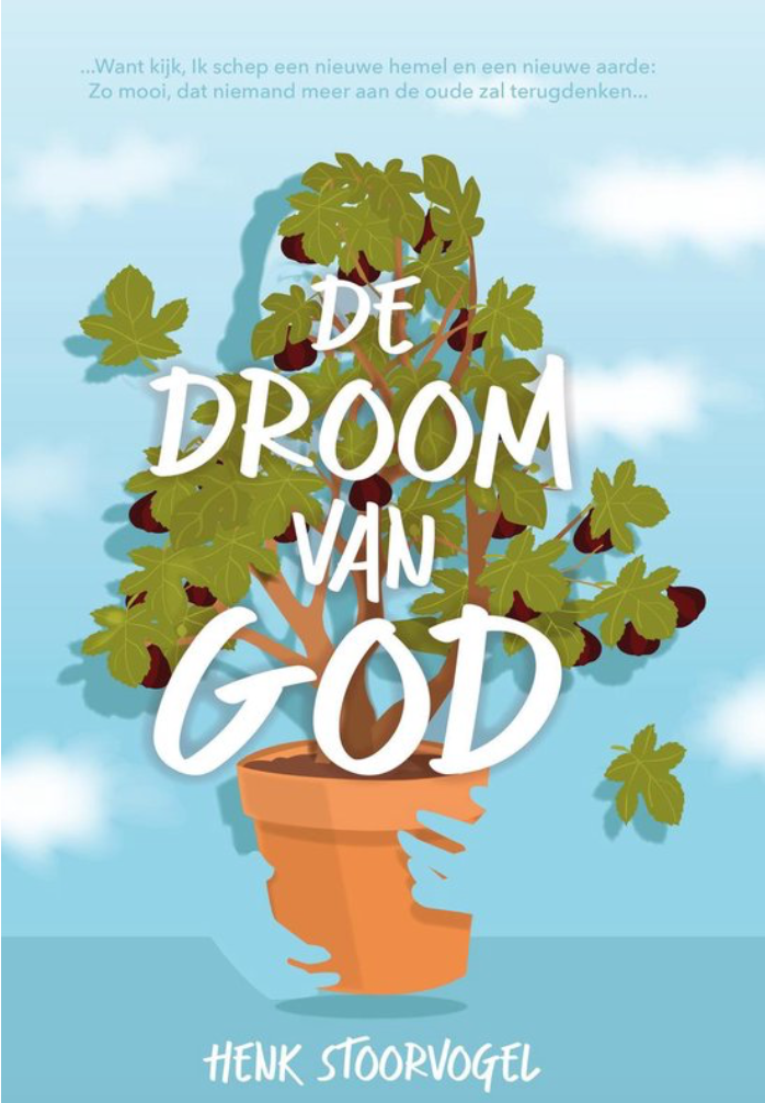 De droom van God - Henk Stoorvogel