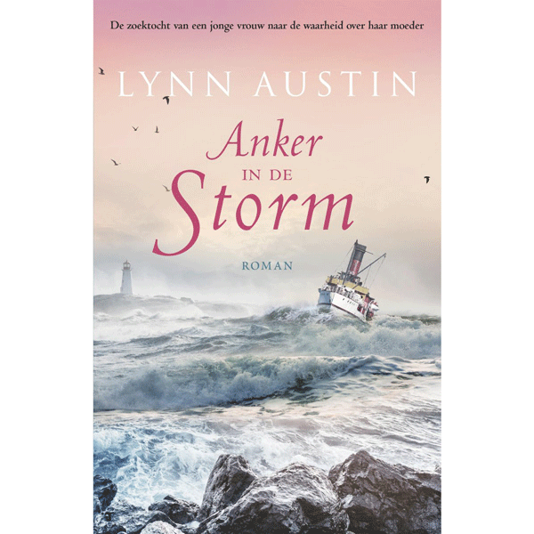 Anker in de storm - Lynn Austin