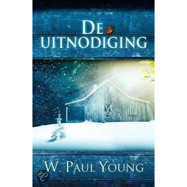 De uitnodiging - W. Paul Young
