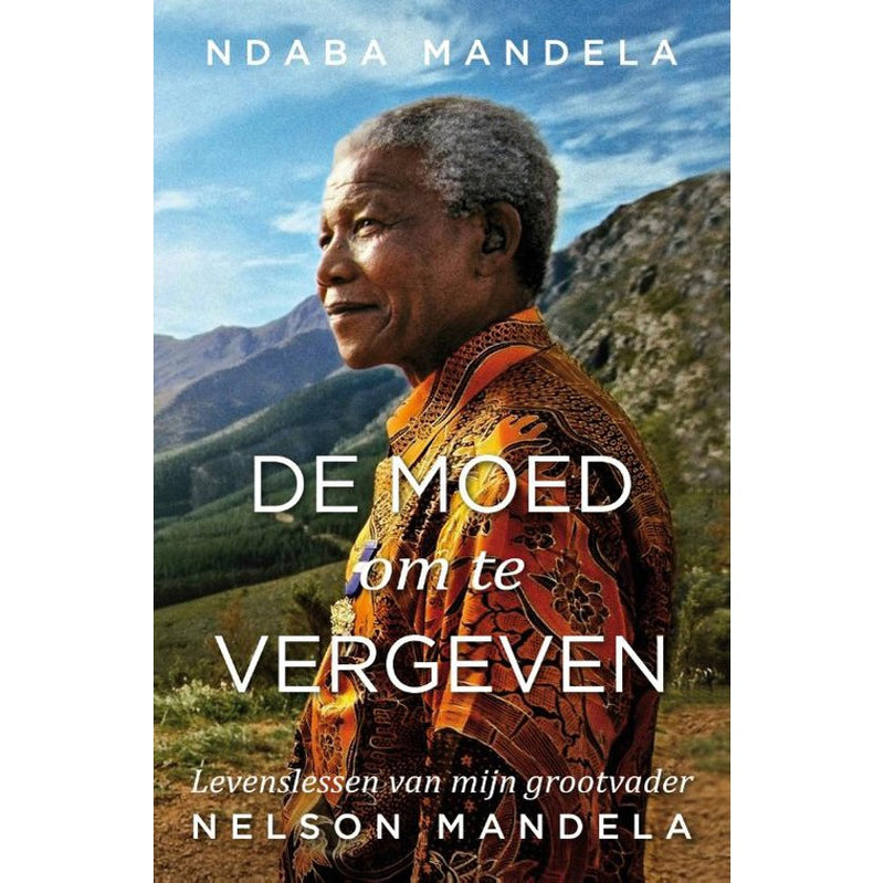 De moed om te vergeven - Ndaba Mandela