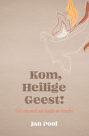 Kom, Heilige Geest! - Jan Pool