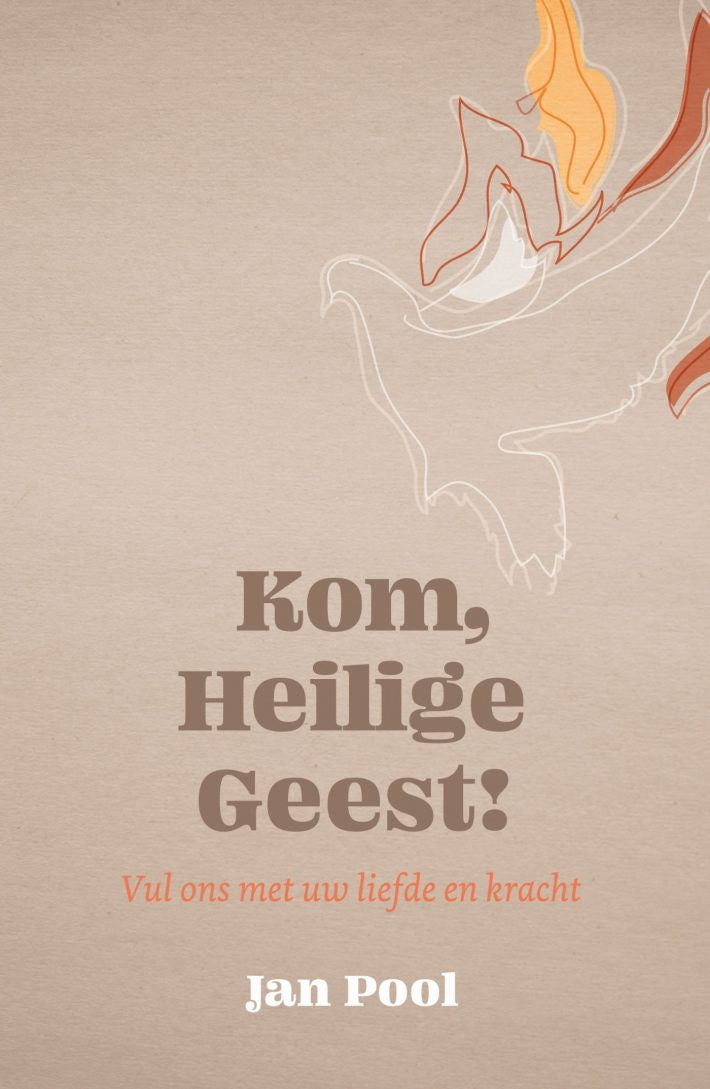 Kom, Heilige Geest! - Jan Pool