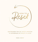 How To Reset - Vicki Vrint