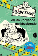 Silvester en de knallende melkbusbende