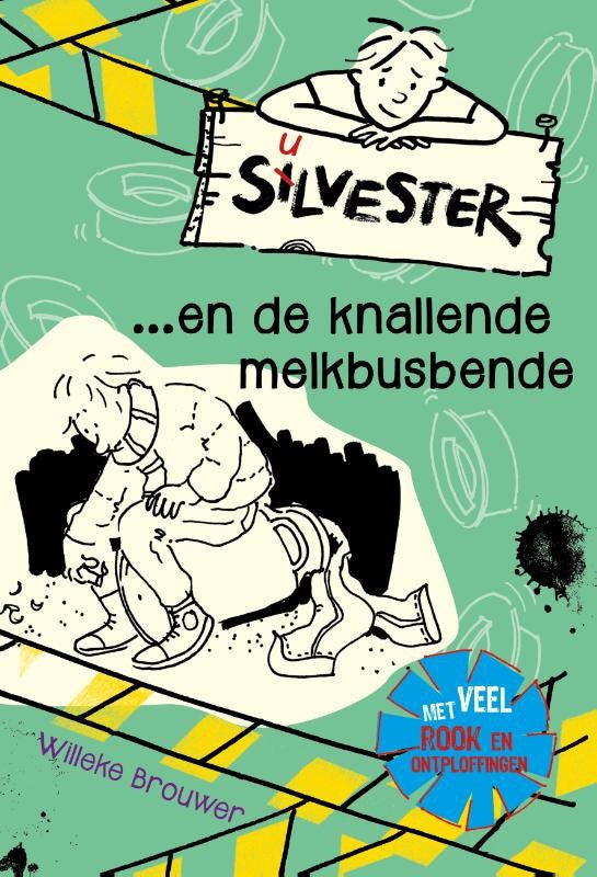 Silvester en de knallende melkbusbende