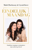 Eindelijk maandag - Madel Duchossoy & Crystal Kwee