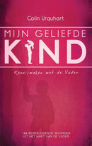 Mijn geliefde kind - Colin Urquhart