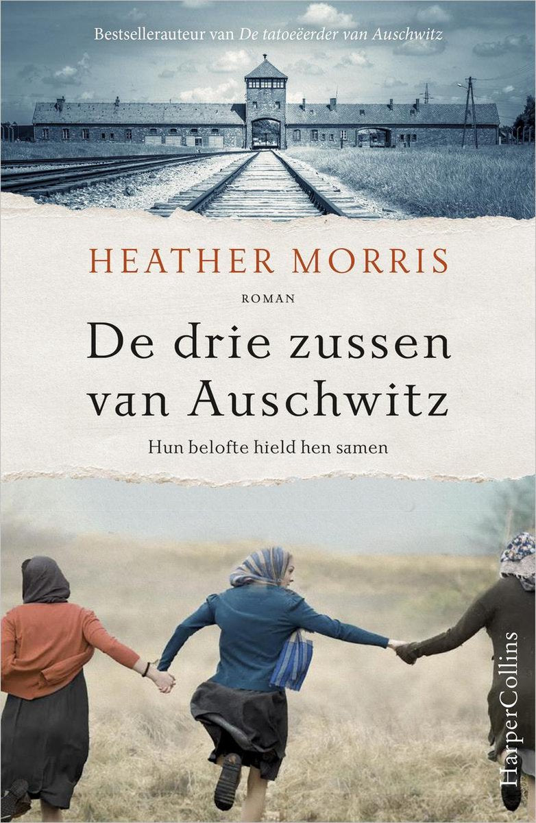 De drie zussen van Auschwitz - Heather Morris