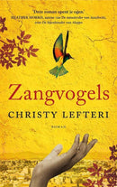 Zangvogels - Christy Lefteri