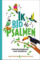 Ik bid de psalmen - Gebedendagboek voor kinderen