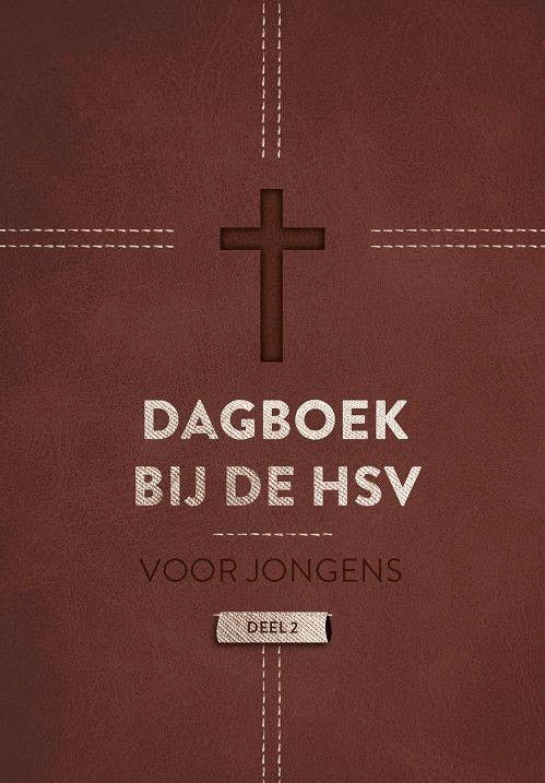 Dagboek bij de HSV - voor jongens - ds J.Belder