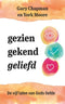 Gezien Gekend Geliefd - Chapman en Moore