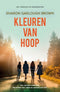 Kleuren van hoop - Sharon Garlough Brown