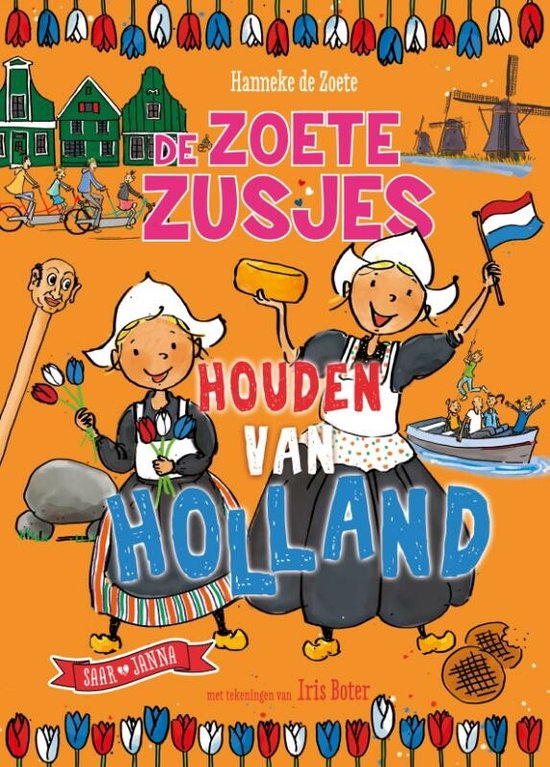 De Zoete Zusjes houden van Holland