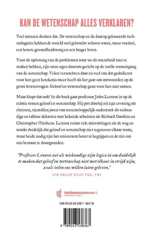 Kan de wetenschap alles verklaren? - John C. Lennox
