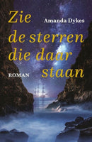 Zie de sterren die daar staan - Amanda Dukenburg