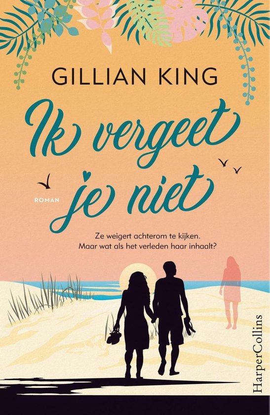 Ik vergeet je niet - Gillian King