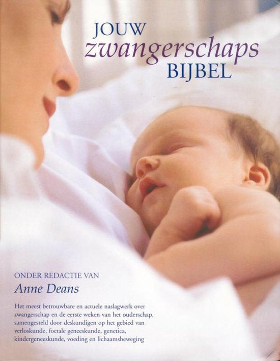 Jouw zwangerschapsbijbel - Anne Deans