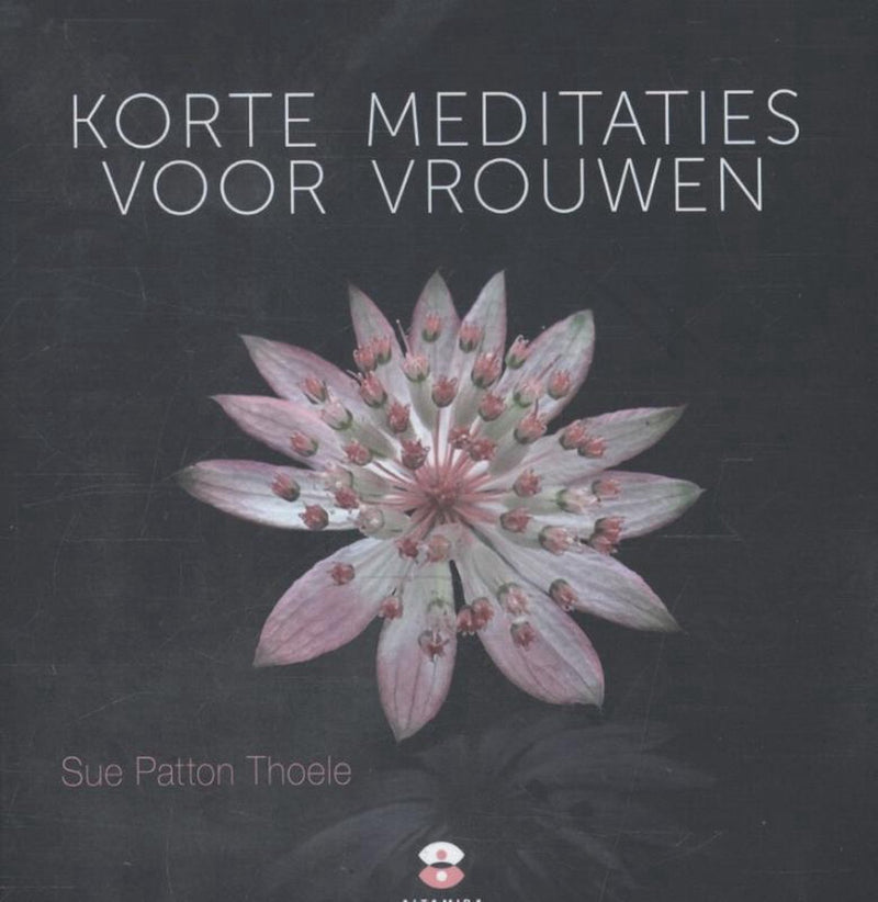 Korte meditaties voor vrouwen - Sue Patton Thoele