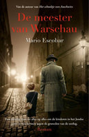 De meester van Warschau - Mario Escobar