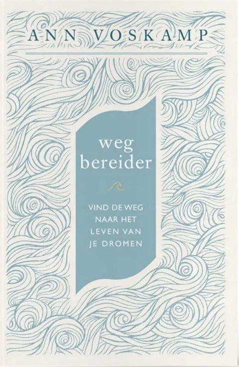 Wegbereider - Ann Voskamp