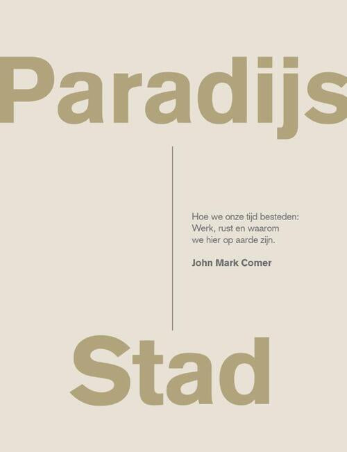 Paradijs Stad - John Mark Comer