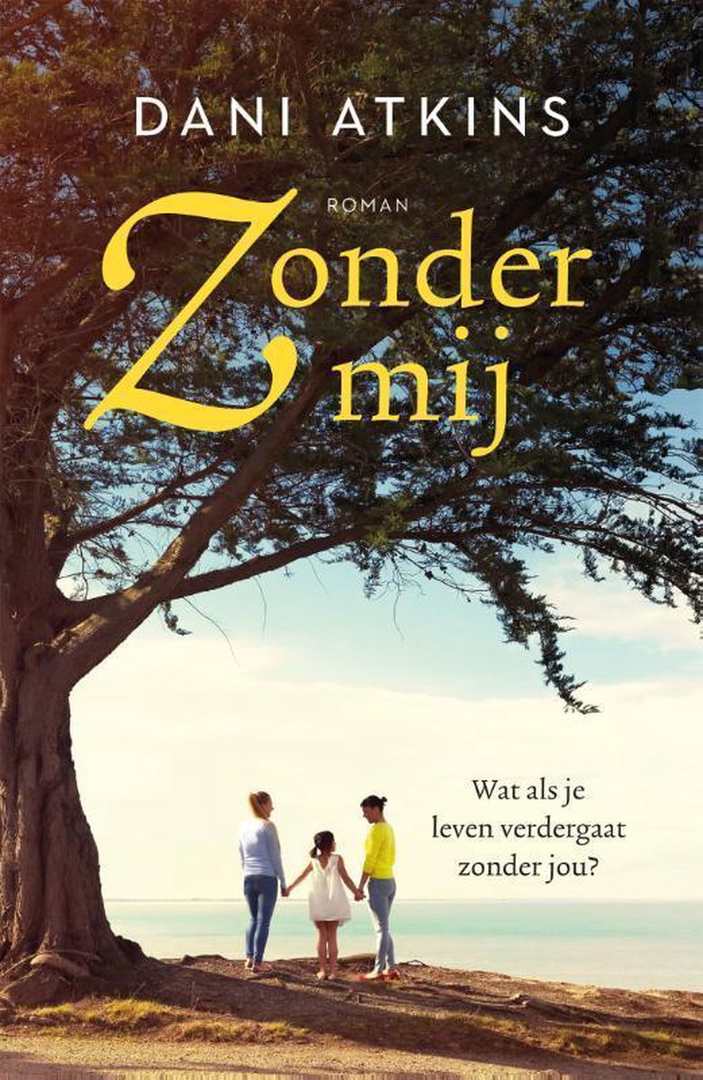 Zonder mij - Dani Atkins