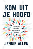 Kom uit je hoofd - Jennie Allen