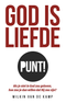 Gods is liefde punt! - Wilkin van de Kamp