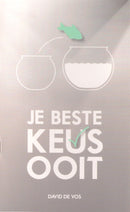 Je beste keus ooit - David de Vos