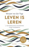 Leven is leren - Mirjam van der Vegt
