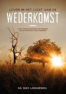 Leven in het licht van de wederkomst - Ds. Dick Langhenkel