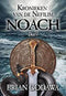 Noach - Kronieken van de Nefilim 1 - Brian Godawa