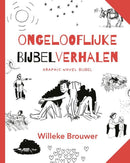 Ongelooflijke Bijbelverhalen - Graphic Novel - Willeke Brouwer