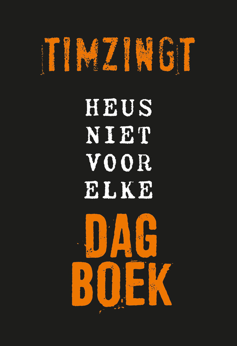 Heus niet voor elke dagboek - TimZingt