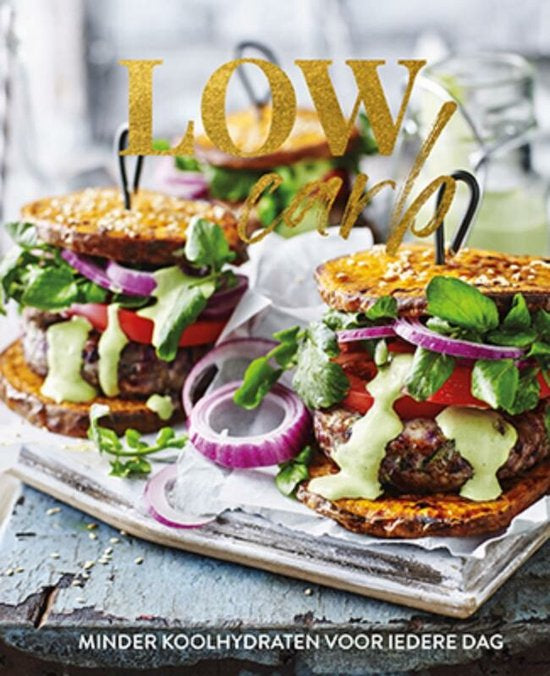 Low carb - minder koolhydraten voor iedere dag