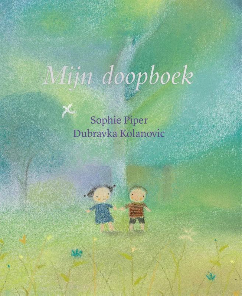Mijn doopboek - Sophie Piper en Dubravka Kolanovic