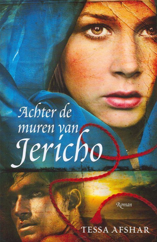 Achter de muren van Jericho - Tessa Afshar