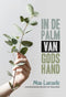 In de Palm van Gods hand - Max Lucado
