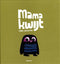 Mama kwijt - Chris Haughton