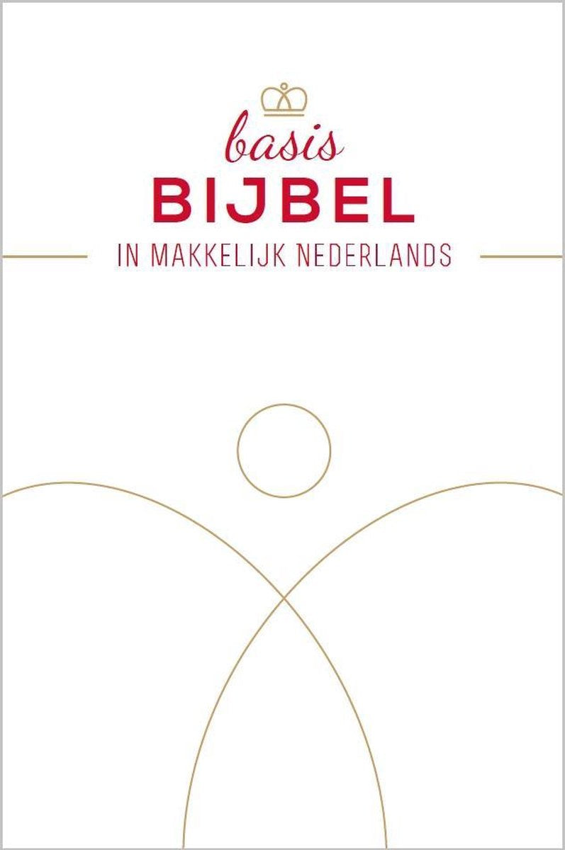 Basis Bijbel in makkelijk Nederlands