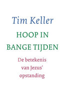 Hoop in bange tijden - Tim Keller