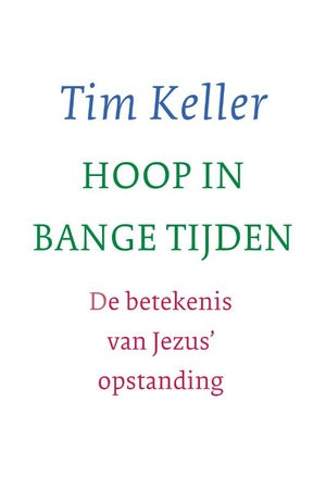 Hoop in bange tijden - Tim Keller