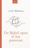 De bijbel open in het pastoraat - ds. M.J. Tekelenburg