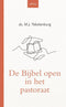 De bijbel open in het pastoraat - ds. M.J. Tekelenburg