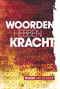 Woorden hebben kracht - Wilkin van de Kamp