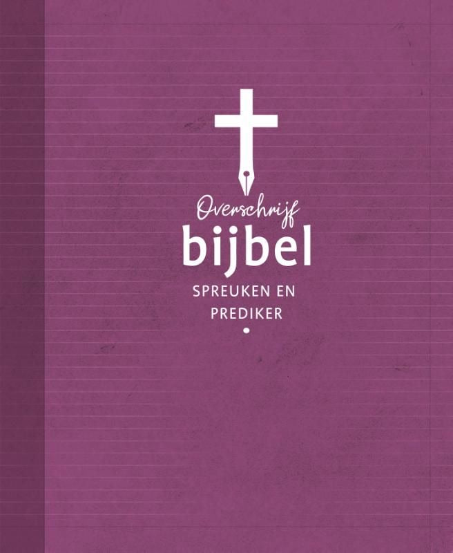 Overschrijf Bijbel - Spreuken en Prediker