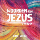 Woorden van Jezus dagboek - Rolf Robbe