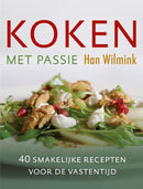 Koken met passie - Han Wilmink