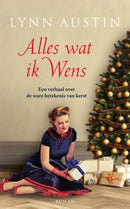 Alles wat ik wens - Lynn Austin